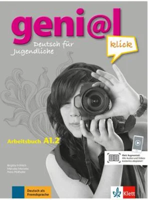 geni@l klick A1. 2. Arbeitsbuch mit Audio-Dateien zum Download. Deutsch als Fremdsprache fur Jugendliche -Birgitta Fröhlich, Maruska Mariotta