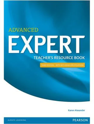 Expert Advanced 3rd Edition Teacher's Book Paperback - Karen Alexander