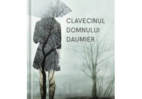 Clavecinul domnului Daumier - Cati Giurgiu