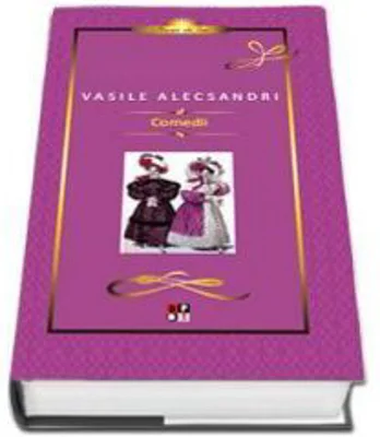 Comedii. Editie de lux - Vasile Alecsandri