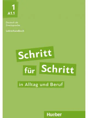 Schritt fur Schritt in Alltag und Beruf 1 Lehrerhandbuch - Susanne Kalender, Petra Klimaszyk, Isabel Kramer-Kienle