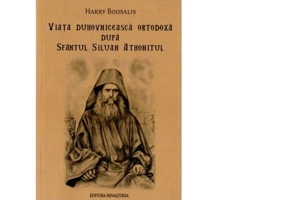 Viata duhovniceasca dupa Sfantul Siluan Athonitul - Harry Boosalis