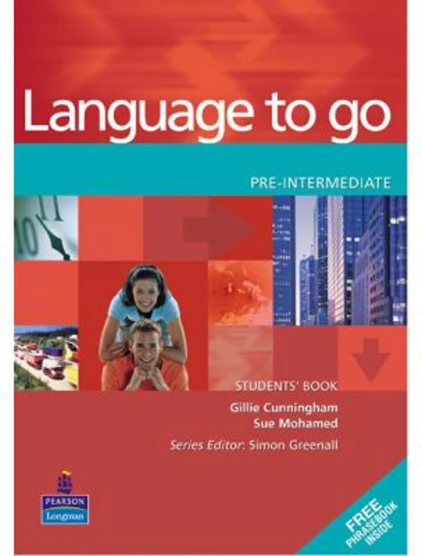 Language to go Pre-intermediate Students' Book with Phrasebook - Gillie Cunningham