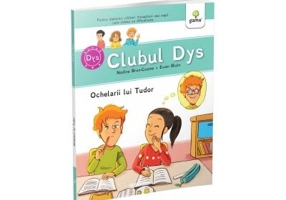 Ochelarii lui Tudor. Clubul dislexicilor - Nadine Brun-Cosme