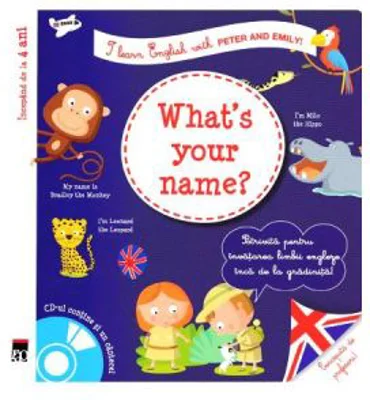 What's your name? + CD - I learn English with Peter and Emily - Larousse