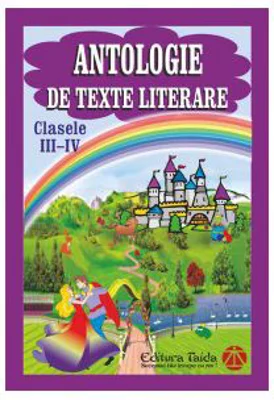 Antologie de texte literare clasele 3-4