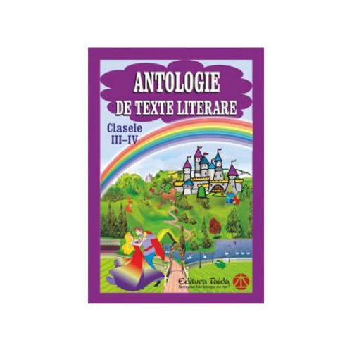 Antologie de texte literare clasele 3-4