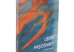 Leon Misosniky. Monografie - Valentina Iancu