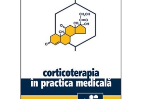 CORTICOTERAPIA IN PRACTICA MEDICALA.- Andrei Nanu
