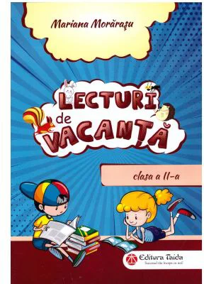 Lecturi de vacanta. Clasa a 2-a - Mariana Morarasu
