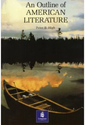 Outline of American Literature, An Paper - Peter B. High