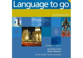 Language to go Intermediate Students' Book with Phrasebook - Araminta Crace