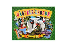 Gastele-lebede. Cartea 3D