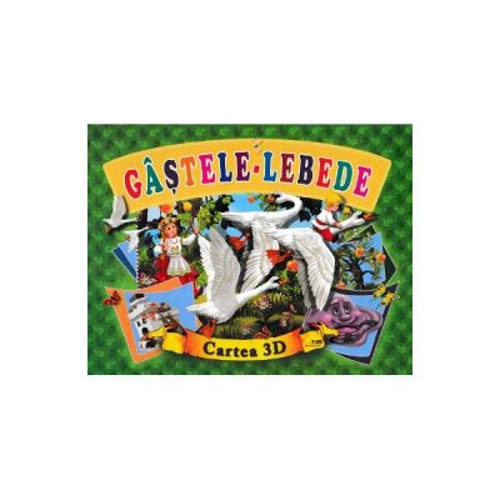 Gastele-lebede. Cartea 3D