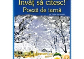 Invat sa citesc! Nivelul 2. Poezii de iarna - Vasile Alecsandri