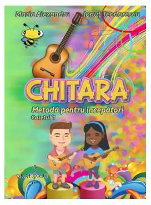 Chitara. Metoda pentru incepatori - M. Alexandru, I. Teodorescu