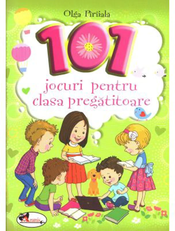 101 jocuri pentru clasa pregatitoare. Editie 2020 - Olga Piriiala