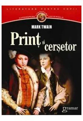 Print si cersetor - Mark Twain