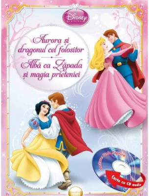 Aurora si dragonul cel folositor. Alba-ca- Zapada si magia prieteniei (Carte + CD audio) - Disney