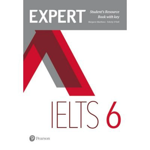 Expert IELTS Band 6 Student's Resource Book with Key - Felicity O'Dell