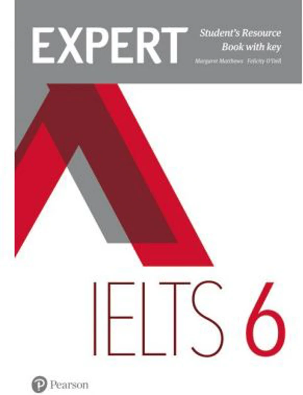 Expert IELTS Band 6 Student's Resource Book with Key - Felicity O'Dell