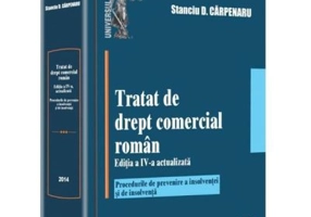 Tratat de drept comercial roman. Editia 4