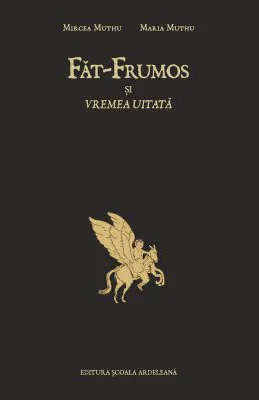 Fat-Frumos si vremea uitata