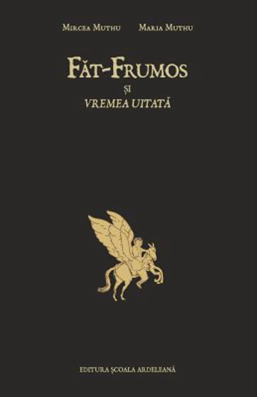 Fat-Frumos si vremea uitata