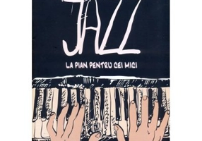 Jazz la pian pentru cei mici - Paul Rogojina