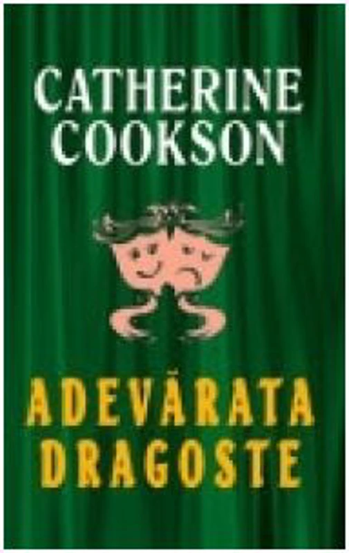 Adevarata dragoste - Catherine Cookson