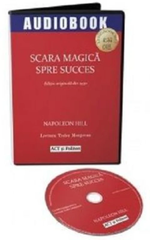 Scara magica spre succes (audiobook) - Napoleon Hill