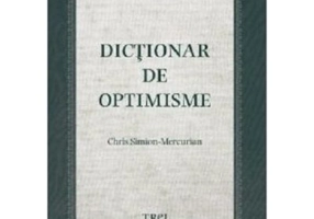 Dictionar de optimisme - Chris Simion