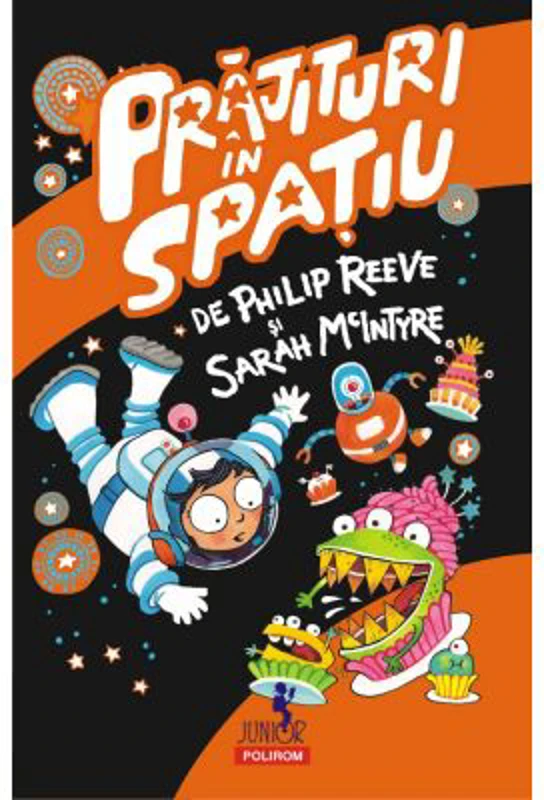 Prajituri in spatiu - Philip Reeve, Sarah McIntyre