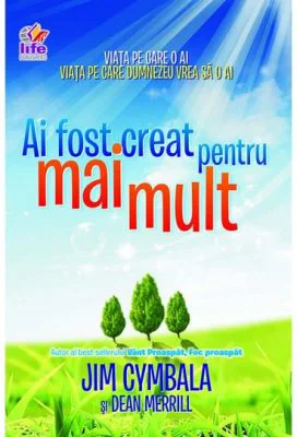 Ai fost creat pentru mai mult - Jim Cymbala