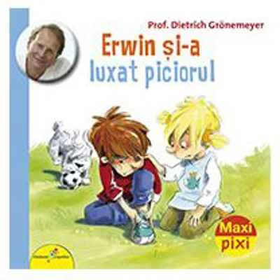 Erwin si-a luxat piciorul