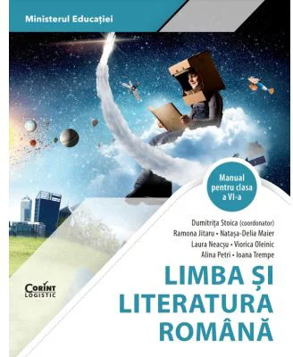 Limba si literatura romana. Manual clasa a 6-a - Dumitrita Stoica
