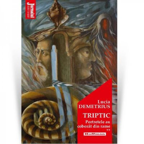 Triptic, Volumul 2. Portretele au coborat din rame