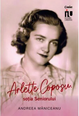 Arlette Coposu, sotia Seniorului - Andreea Maniceanu