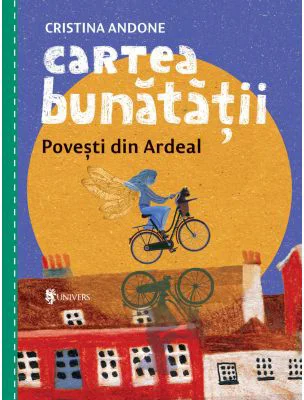 Cartea bunatatii, povesti din Ardeal