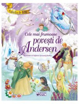 Cele mai frumoase povesti de Andersen. Colectia de aur