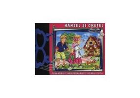 Hansel si Gretel - Fratii Grimm