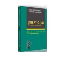 Drept civil. Partea generala. Editia a II-a, revazuta si adaugita - Cornelia Munteanu, Ovidiu Ungureanu