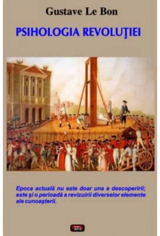 Psihologia revolutiei - Gustave Le Bon