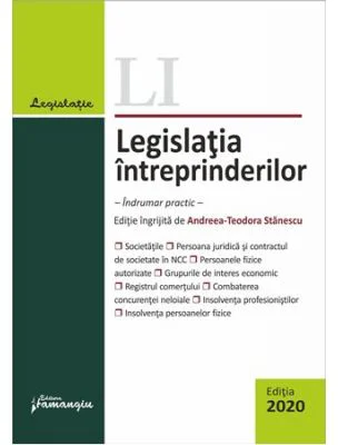 Legislatia intreprinderilor. Editia 2020