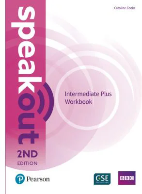 Speakout 2nd Edition Intermediate Plus Speakout Intermediate Plus 2nd Edition Workbook - Caroline Cooke