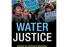 Water Justice - Rutgerd Boelens, Tom Perreault, Jeroen Vos