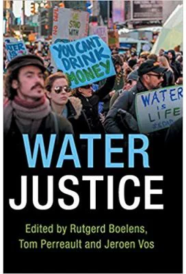 Water Justice - Rutgerd Boelens, Tom Perreault, Jeroen Vos