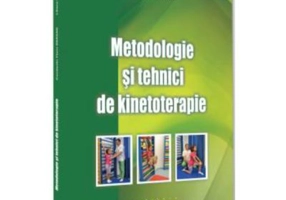 Metodologie si tehnici de kinetoterapie - Constantin Florin Dragan, Liliana Padure