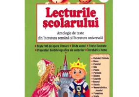 Lecturile scolarului clasa a 5-a. Antologie de texte din literatura romana si universala