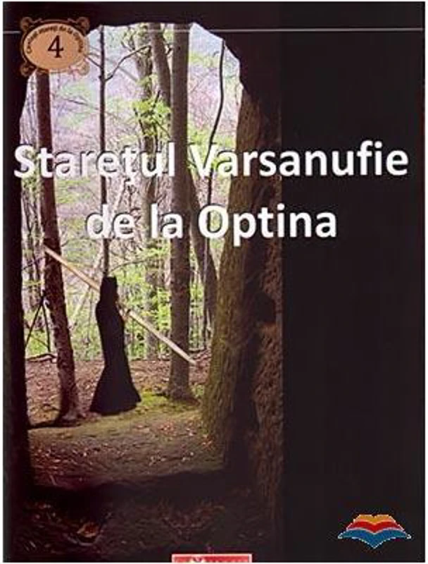 Staretul Varsanufie de la Optina. Viata si minunile